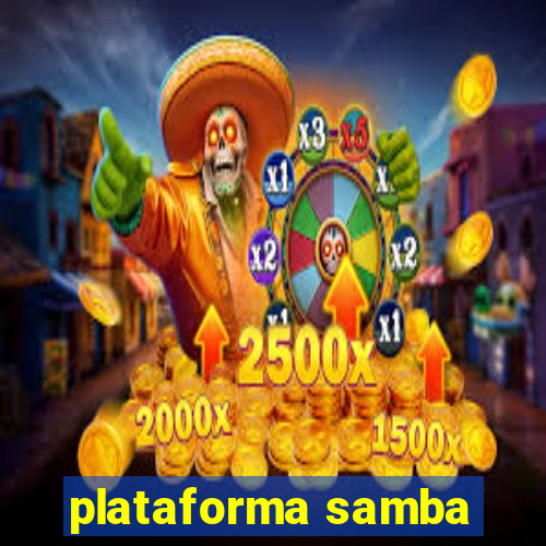 plataforma samba